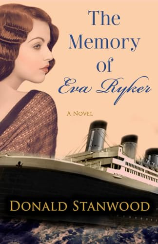 The Memory of Eva Ryker (A Novel) by Donald Stanwood, 9781504008501