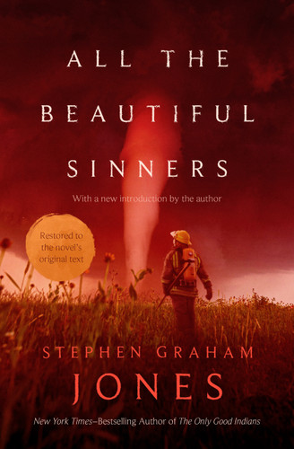 All the Beautiful Sinners by Stephen Graham Jones, 9781504099479
