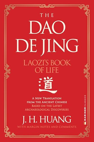 The Dao De Jing (Laozi's Book of Life: A New Translation from the Ancient Chinese) by J H. Huang, 9780063135864