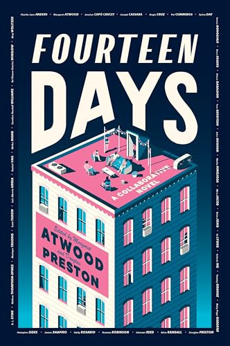 Fourteen Days (A Collaborative Novel) by The Authors Guild, Margaret Atwood, Douglas Preston, 9780063280182