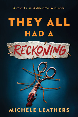 They All Had a Reckoning by Michele Leathers, 9781464260407
