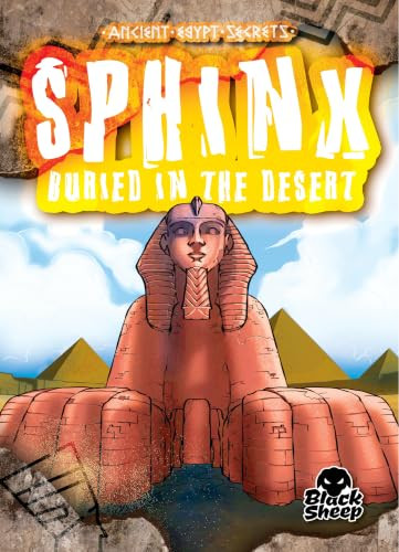 Sphinx Buried in the Desert by Kristoffer Baumann, Gerardo Sandoval, Alessandro Valdrighi, 9798898801205