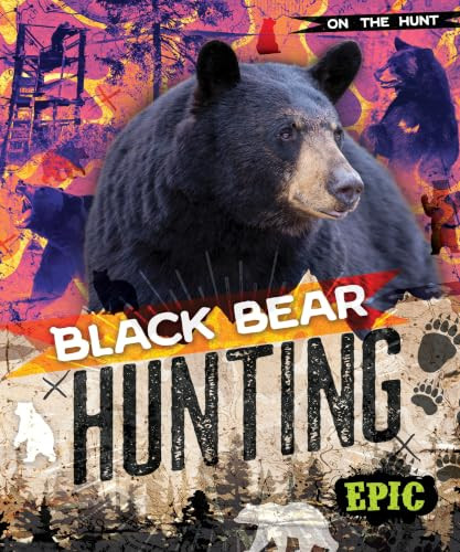 Black Bear Hunting by Roxanne Troup, 9798898800925