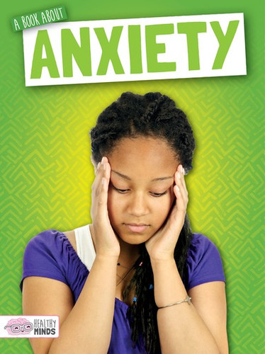 A Book About Anxiety by Holly Duhig, 9781725314627