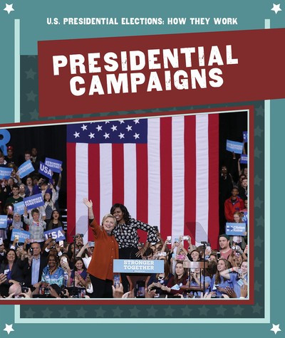 Presidential Campaigns by Lisa McPartland, 9781725310889