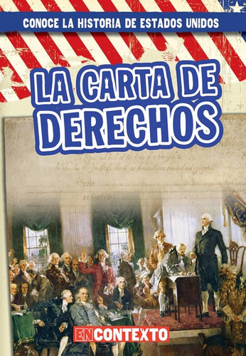 La Carta de Derechos (The Bill of Rights) (Spanish Edition) by Seth Lynch, 9781538249307