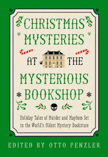 Christmas Mysteries at The Mysterious Bookshop by Otto  Penzler, 9781613168165