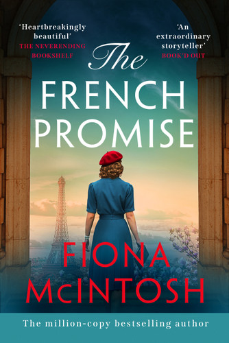 The French Promise by Fiona McIntosh, 9781837002870