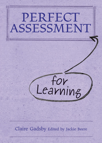 Perfect Assessment (for Learning) by Claire Gadsby, Jackie Beere, 9781781350027