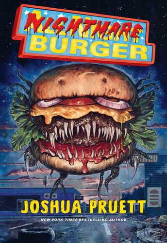 Nightmare Burger by Joshua Pruett, 9798881611378