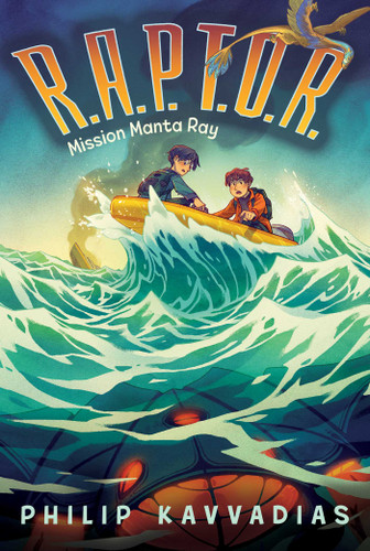 Mission Manta Ray by Philip Kavvadias, 9781665989343
