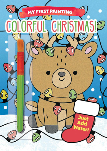 My First Painting: Colorful Christmas! by Editors of Silver Dolphin Books, Madison LaRose, 9781667213712