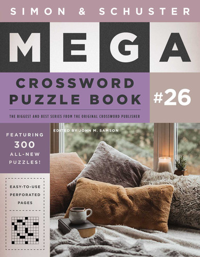 Simon & Schuster Mega Crossword Puzzle Book #26 by John M. Samson, 9781668014165