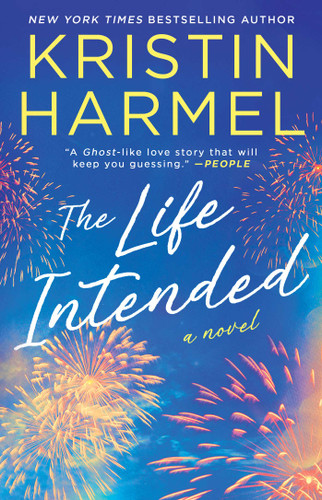 The Life Intended (A Novel) by Kristin Harmel, 9781668240854
