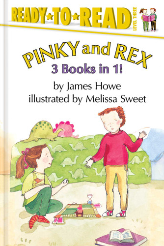 Pinky and Rex 3 Books in 1! (Pinky and Rex; Pinky and Rex and the Perfect Pumpkin; Pinky and Rex and the Just-Right Pet) by James Howe, Melissa Sweet, 9798347115433