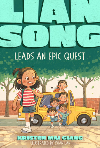 Lian Song Leads an Epic Quest by Kristen Mai Giang, Xuân Lan, 9780374394141