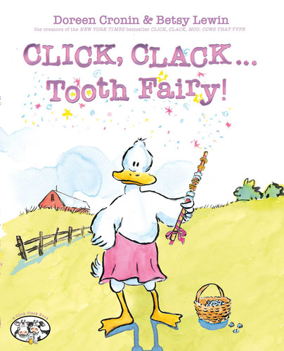 Click, Clack . . . Tooth Fairy! by Doreen Cronin, Betsy Lewin, 9798347114702
