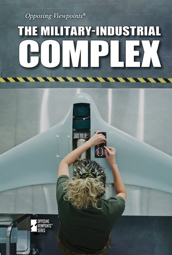 The Military-Industrial Complex by Nicole Horning, 9781534510531
