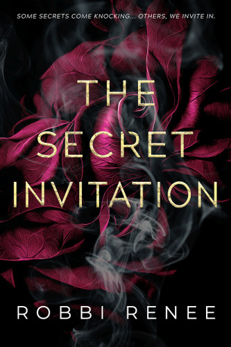 The Secret Invitation by Robbi Renee, 9781969678004