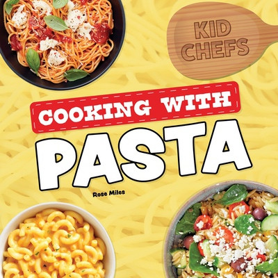 Cooking with Pasta by Rose Miles, 9781978548602