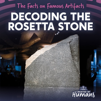 Decoding the Rosetta Stone by Dwayne Hicks, 9781534553170