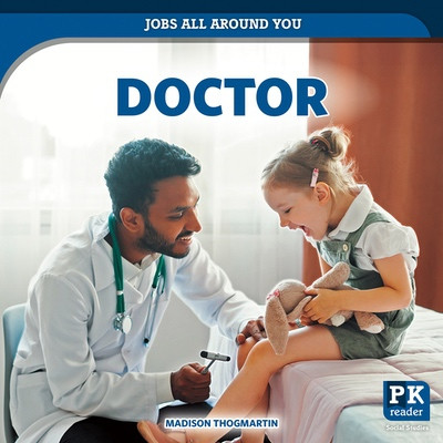Doctor by Madison Thogmartin, 9781499459432