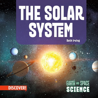 The Solar System by Beth Irving, 9781978550353