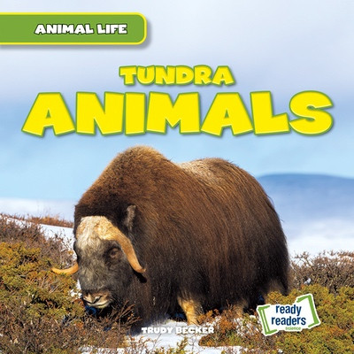 Tundra Animals by Trudy Becker, 9781482481242