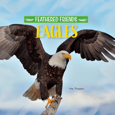 Eagles by Kim Thompson, 9781978580473