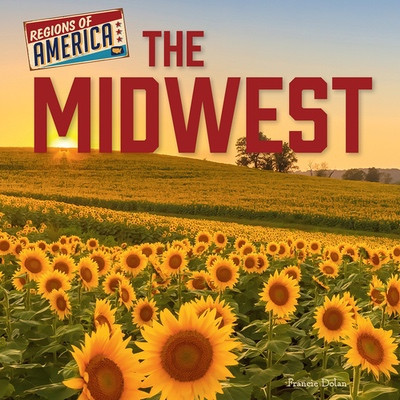 The Midwest by Francie Dolan, 9781978581203