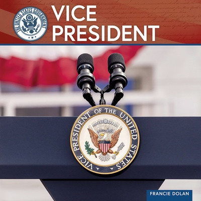 Vice President by Francie Dolan, 9781978581647