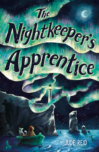 The Nightkeeper's Apprentice by Jude Reid, 9781782509899