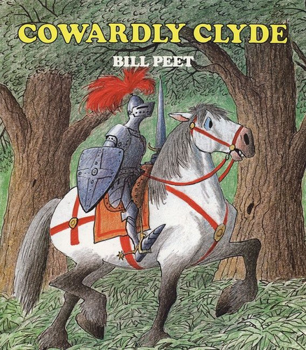 Cowardly Clyde by Bill Peet, 9780395361719