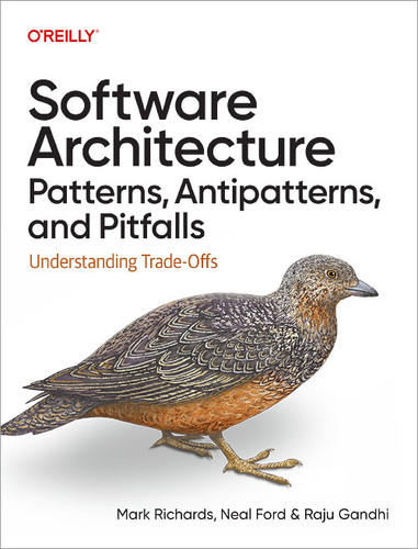 Software Architecture Patterns, Antipatterns, and Pitfalls (Understanding Trade-Offs) by Mark Richards, Neal Ford, Raju Gandhi, 9798341663923