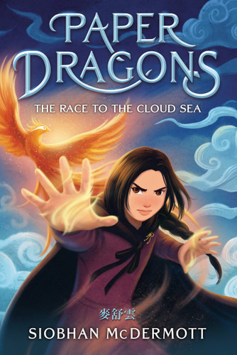 Paper Dragons #3 (The Race to the Cloud Sea) by Siobhan McDermott, 9780593706190