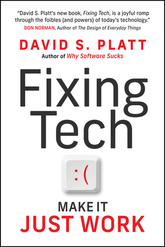 Fixing Tech (Make It Just Work) by David Platt, 9781394426119