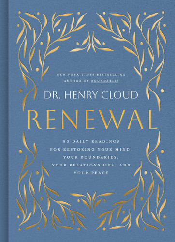 Renewal (90 Daily Readings for Restoring Your Mind, Your Boundaries, Your Relationships, and Your Peace) by Dr. Henry Cloud, 9781546011477