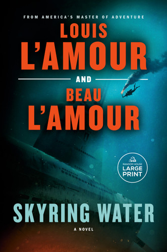 Skyring Water (A Novel) by Beau L'Amour, Louis L'Amour, 9798217416134