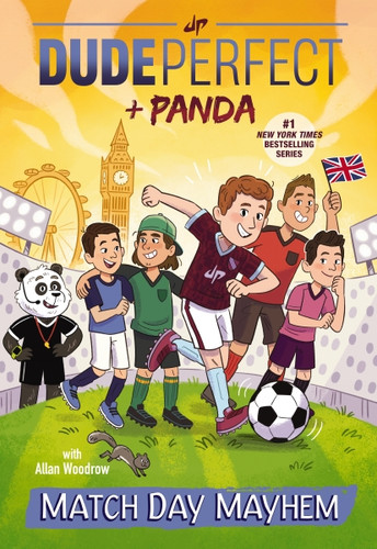 Match Day Mayhem by Dude Perfect, Allan Woodrow, Genevieve Kote, 9781400217120