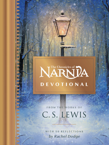 The Chronicles of Narnia Devotional (Journey into the Wardrobe with Meditations on the Beloved C.S Lewis Classic (50 Daily Devotions)) by C. S. Lewis, Rachel Dodge, 9781400260331