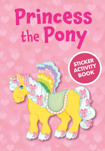 Princess the Pony Sticker Activity Book (Miniature Edition) by Robbie Stillerman, 9780486430126