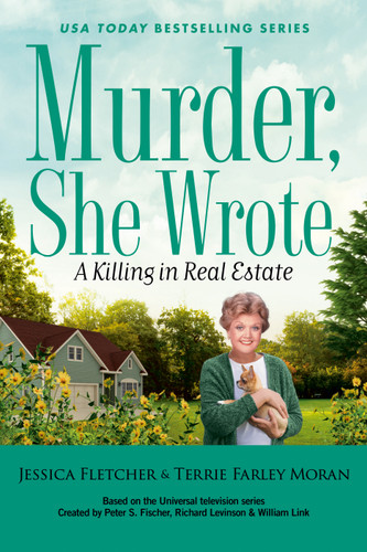 Murder, She Wrote: A Killing in Real Estate by Jessica Fletcher, Terrie Farley Moran, 9780593952276