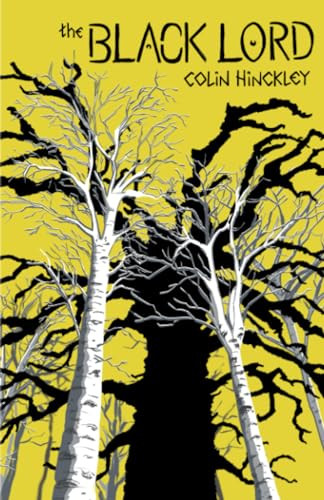 The Black Lord by Colin Hinckley, 9781959790921