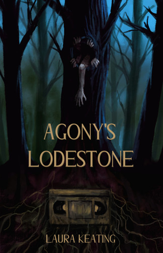 Agony's Lodestone by Laura Keating, Laura Keating, 9798985992366