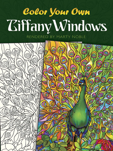 Color Your Own Tiffany Windows by Louis Comfort Tiffany, Marty Noble, 9780486465333