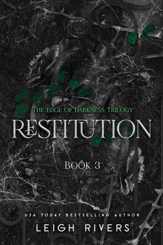 Restitution (Edge of Darkness, Book 3) by Leigh Rivers, 9781638935483