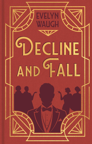 Decline and Fall (Gilded Pocket Edition) (Miniature Edition) by Evelyn Waugh, 9781398874855