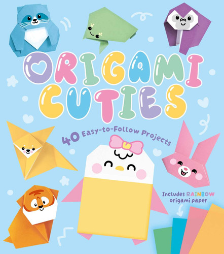 Origami Cuties (Over 30 Easy-to-Follow Projects) by Belinda Webster, Lucy Doncaster, 9781398874978