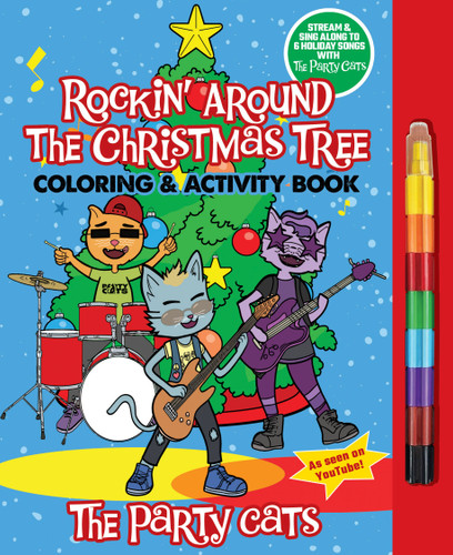 The Party Cats Rockin' Around the Christmas Tree Coloring & Activity Book (Stream & Sing Along To 6 Holiday Songs!) by Primary Wave, Dover Publications, 9780486855325