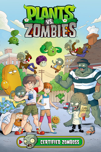 Plants vs. Zombies Volume 26: Certified Zomboss by Paul Tobin, Luisa Russo, Michele Pellegrini, Heather Breckel, Steve Dutro, 9781506742939